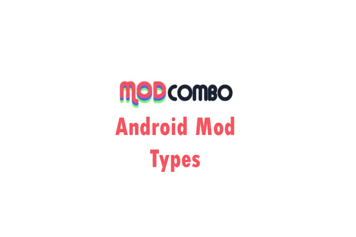 Understanding Android Mod Types Available on the Mutkombo App
